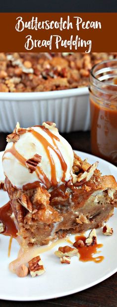 a piece of pecan bread pudding on a plate with ice cream and caramel drizzle