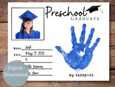 a blue hand print is on top of a white paper with the words preschool graduate