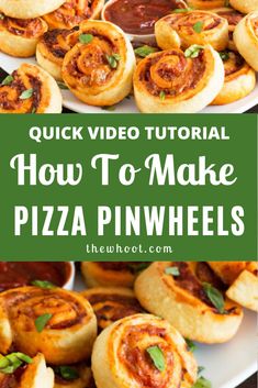 pizza pinwheels with text overlay that reads quick video tutor how to make pizza pinwheels