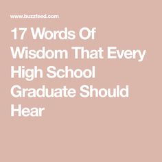 the words 17 words of wisedon that every high school graduate should hear in white