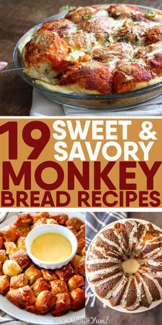 sweet and savory monkey bread recipes for breakfast, brunch or dessert