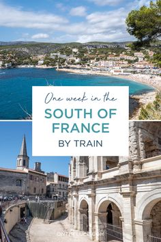 france with the words one week in the south of france by train on top and bottom