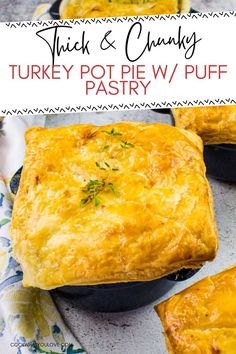 turkey pot pies topped with puff pastry Turkey Pot Pie Puff Pastry, Mini Turkey Pot Pie, Turkey Pot Pie Casserole, Mini Turkey Pot Pies, Turkey Pot Pies, Pot Pie With Puff Pastry, Turkey Pot Pie Easy, Pie With Puff Pastry, Homemade Pot Pie