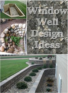 several different pictures with the words window well design ideas on them, including rocks and grass