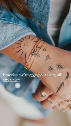 a woman's arm with tattoos on it and the words bracelets we're never turning off