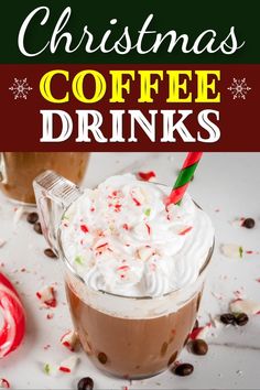 christmas coffee drinks with candy canes and marshmallows in the background text reads, christmas coffee drinks