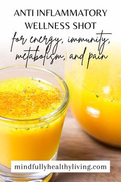 two glasses filled with orange juice and the words anti - inflamatorys shot for