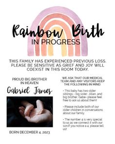 the birth announcement for rainbow birth in progress