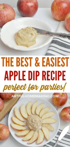 the best and fastest apple dip recipe perfect for parties