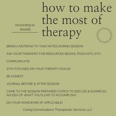 a poster with the words how to make the most of therapy