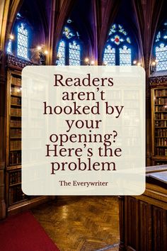 an open bookcase with the words readers aren't hooked by your opening here's the problem