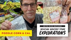 a man holding up bags of food in front of a produce stand with the caption'mexican grocery store explorations '