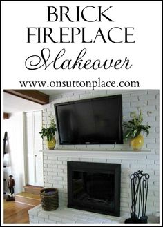 a fireplace with the words brick fireplace makeover on it and an image of a television above