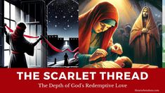 the scarlet thread poster with images of jesus and mary