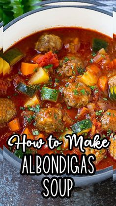 how to make albondigas soup in a white bowl on top of a table