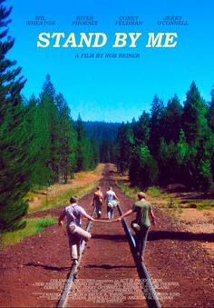 the poster for stand by me