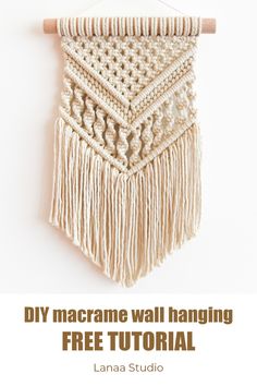 a macrame wall hanging with the text, diy macrame wall hanging free