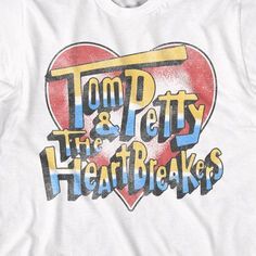 a white t - shirt with the words tom and pety heart breakers on it