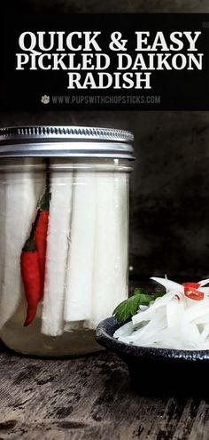 pickled daikon radish in a glass jar with text overlay reading quick and easy pickled daikon radish