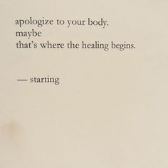 an old book with a quote on the front and back cover that says, apoloize to your body maybe that's where the heating begins starting