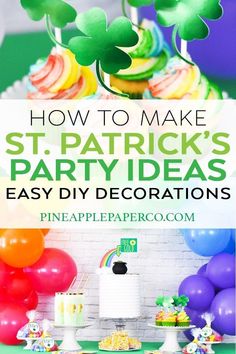 a st patrick's day party with balloons, cake and cupcakes