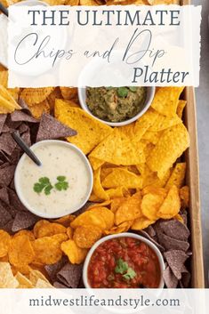 the ultimate chips and dip platter