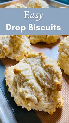 biscuits on a baking sheet with text overlay that reads easy drop biscuits