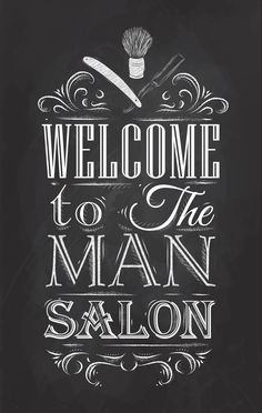 welcome to the man salon sign on chalkboard with handwritten lettering, epsp