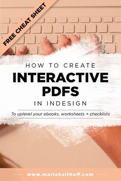 a person typing on a keyboard with the text how to create interactive pdfs in indesign