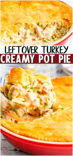 TURKEY POT PIE RECIPE - Butter with a Side of Bread Creamy Turkey Pot Pie, Bisquick Turkey Pot Pie, Turkey Pot Pie Recipe Easy, Turkey Potpie, Turkey Pot Pie Easy, Pot Pie Recipe Easy, Turkey Pot Pie Recipe, Turkey Leftovers, Turkey Pot