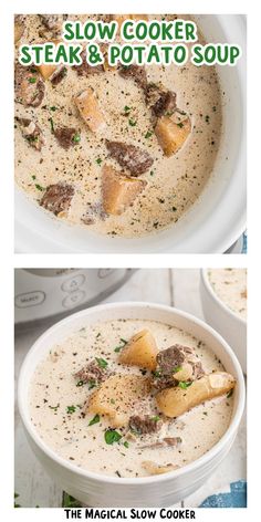 two pictures showing how to make slow cooker steak and potato soup