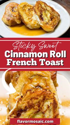 cinnamon roll french toast on a white plate with orange sauce and the words simply sweet cinnamon roll french toast