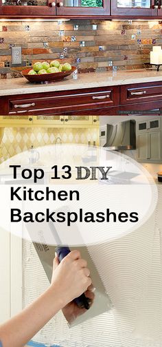 the top 13 diy kitchen backsplashes that are easy to install and use