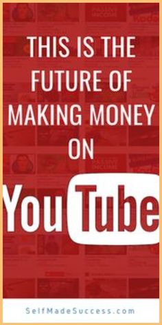 a red background with the words, this is the future of making money on youtube