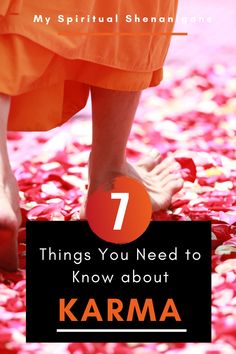 a woman's feet with the words 7 things you need to know about karma