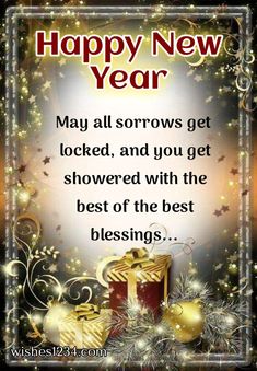 a happy new year card with presents and lights on the background, says may all sorows get locked, and you get showed with the best of the best of the best