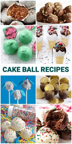 there are many different cakes and cupcakes on this page with the words cake ball recipes