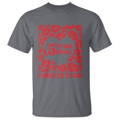 a grey t - shirt with red lettering that says,'there is no tomorrow to go