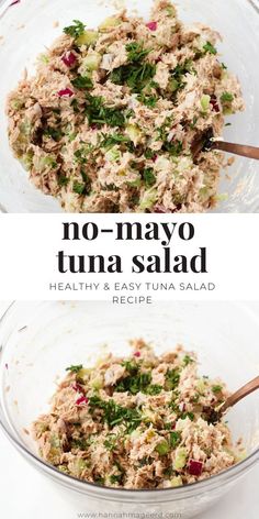 tuna salad in a glass bowl with a wooden spoon and the words no - mayo tuna salad