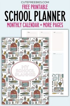 the free printable school planner is perfect for any child's calendar and more pages