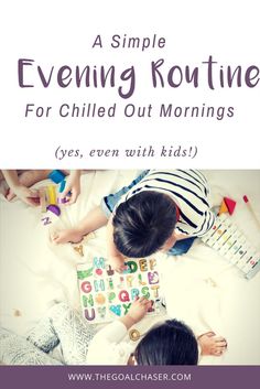 two children playing with their toys on the bed text reads, a simple evening routine for child