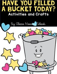 Have You Filled a Bucket Today? is a wonderful book to encourage positive behaviors.  Activities in this packet accompany the Carol McCloud book.  It is especially perfect for back to school time to build a classroom community of caring individuals!

My students make meaningful connections to this story and it's message.  It has helped to build a sense of community within my classroom, as well.

Included are:
*How Can I Be a Bucket Filler and Dipper self reflection sheets
*Anchor chart for whole Bucket Filler Bulletin Board, Bucket Filler Book, Be A Bucket Filler, Bucket Filler Activities, Bucket Fillers, Bucket Filler, Kids Awards, Class Poster, Bucket Filling