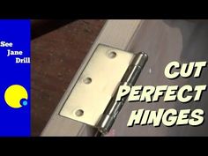 an image of a door hinge with the words cut perfect hinges on it