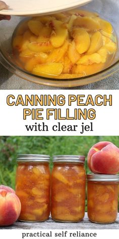 canning peach pie filling with clear jel is an easy way to use fresh peaches