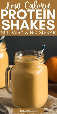 low calorie protein shakes in a mason jar