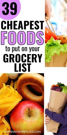 a woman holding a grocery bag with food in it and text overlay reading 39 cheapest foods to put on your grocery list