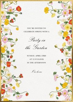 a wedding card with flowers on the front and bottom, in gold foil lettering that reads you're invited to celebrate spring with a party on the garden