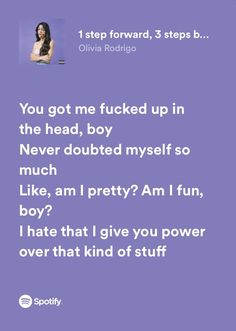 1 Step Forward 3 Steps Back Lyrics, 1 Step Forward 3 Steps Back, Olivia Rodrigo Spotify Lyrics, Sour Lyrics, Olivia Rodrigo Spotify, Sour By Olivia Rodrigo, Love Lyrics Quotes, Relatable Songs