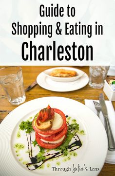 a guide to shopping and eating in charleston