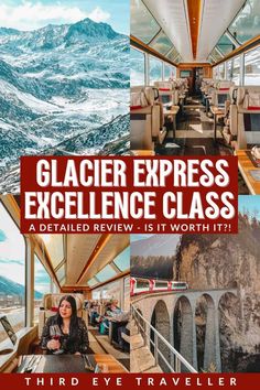 the inside of a train with mountains in the background and text reading glacier express experience class